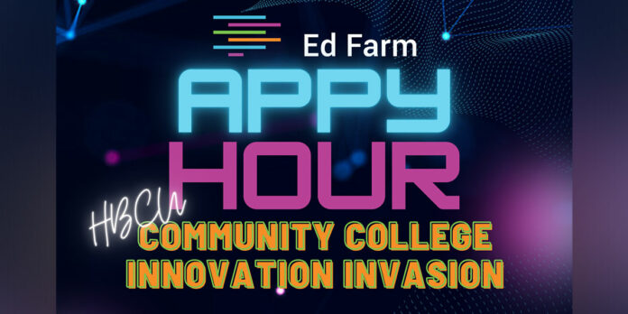 Ed-Farm-Appy-Hour-HBCU-Community-College-Invasion